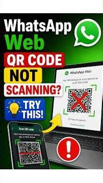 WhatsApp Web QR Code Not Working? 📱 Try This FIX!