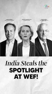 India Steals the Spotlight at WEF: Confidence, Growth, and Global Trust