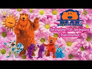 Bear In The Big Blue House - Springtime, Oh Springtime (Instrumental)