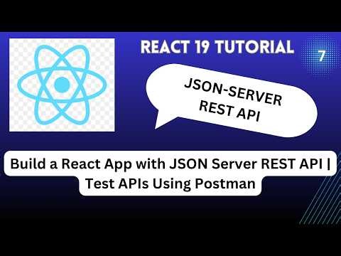 Build a React App with JSON Server REST API | Test APIs Using Postman