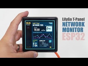 ESP32 Network Monitor using LilyGo T-Panel