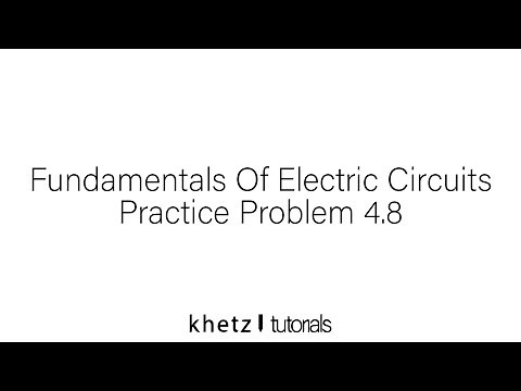 Fundamentals Of Electric Circuits Practice Problem 4.8