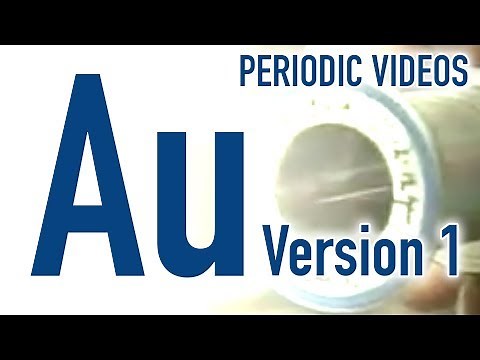 Gold (version 1) - Periodic Table of Videos