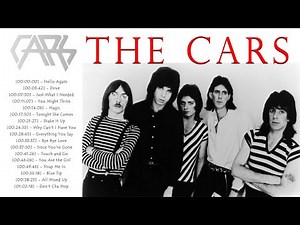 The Cars Best Songs Playlist - Greatest Hits Full Album 2023 Of The Cars