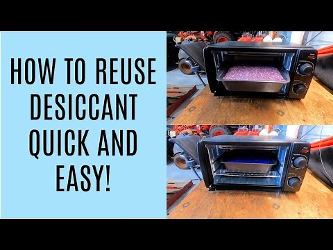 How to Reuse Desiccant | Quick and Easy