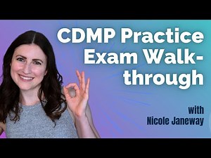 CDMP Practice Exam Walk-Through