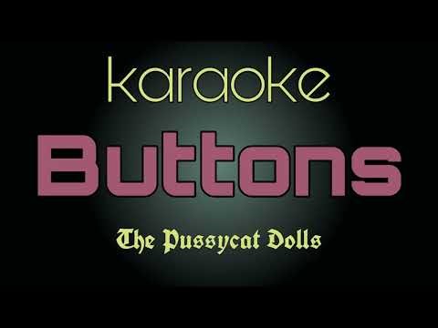 The Pussycat Dolls - Buttons ft. Snoop Dogg ( KARAOKE con coros )