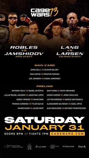 🔥 CAGE WARS 73 – JANUARY 31ST 🔥 📍 Albany Armory | 195 Washington Ave, Albany, NY Cage Wars returns with one of the biggest fight cards of the year — 15 ACTION-PACKED FIGHTS live and in person! 🏆 CHAMPIONSHIP BOUTS •Robles vs Jamshidov – Interim Cage Wars Bantamweight Title • Lang vs Larsen – Cage Wars Lightweight Championship 💥 Plus 13 other explosive matchups featuring some of the most exciting talent in the region! 🎉 EVENT HIGHLIGHTS • Partnered with CrowdSync – Interactive LED wristband