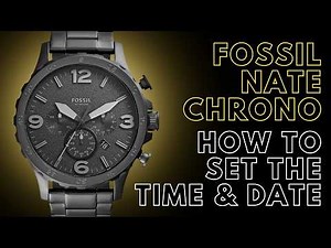 How to Set the Time & Date on a Fossil Nate Chronograph Watch