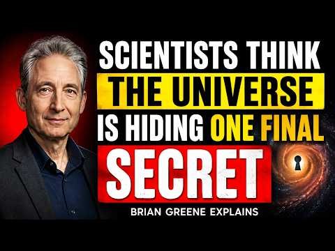 Scientists Think the Universe Is Hiding One Final Secret | Brian Greene Explains