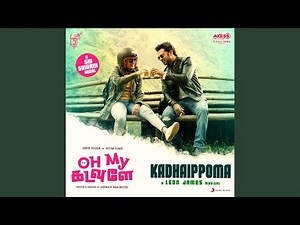 Kadhaippoma (From "Oh My Kadavule")