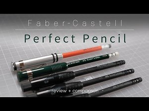 Faber Castell Perfect Pencils Review and Comparison