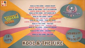 KOOL & FIRE - Kool & The Gang vs Earth Wind & Fire - By R&UT | MISTI FUNK