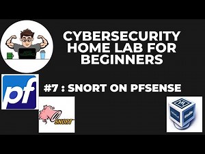 CyberSecurity Home Lab for Beginners #7 Configuring Snort on pfSense