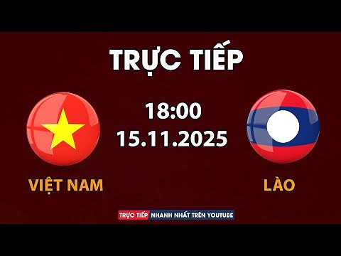 🔴 Việt Nam vs Lào | Vòng Loại Cup Châu Á | Xuân Son Trở Lại, Hướng Tới Chiến Thắng