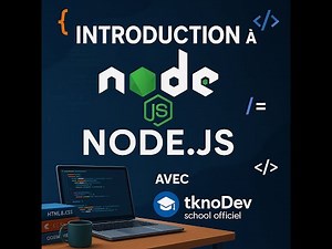 📚 Introduction à Node.js | Développement Web & Mobile avec TknoDev School Officiel 🚀