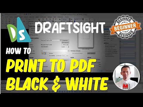 Draftsight How To Print To PDF Black And White