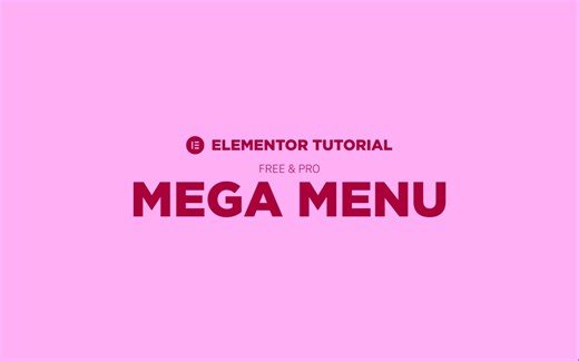 Elementor | MEGA MENU 正式上线了！