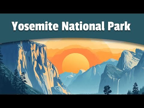 History of Yosemite National Park | Simple History