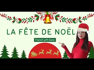 French for beginners : La fête de Noël Niveau A1 A2 #frenchwithsana #learnfrench #joyeuxnoël