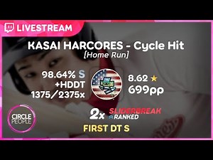 osu! | Vaxei | KASAI HARCORES - Cycle Hit [Home Run] +HD,NC 98.64% 1375/2375 2xSB 699pp S RANK!!!!