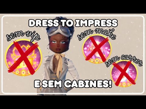 Jogando ✨Dress To Impress✨ no Roblox | Sem VIP, sem Make Customizada, sem Correr, sem Cabines!