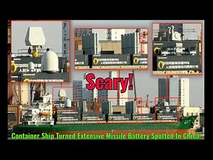 Container Ship Turned Extensive Missile Battery Spotted In China!