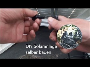 Kostengünstige DIY Solaranlage für den Kleingarten selber bauen, mit Aufbauanleitung 2022