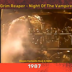 Grim Reaper Night Of The Vampire | Classic Fantastic Rock and Metal
