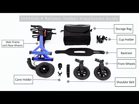 MAXWALK Rollator Walker Installation Guide- Walker for Seniors with 10 inch Rubber Wheels