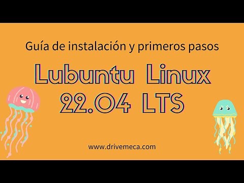 Lubuntu Linux 22.04 LTS - Guía de instalación y primeros pasos