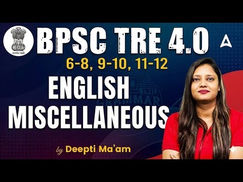 BPSC TRE 4.0 English Classes | BPSC TRE English Miscellaneous Questions | TRE English By Deepti Mam
