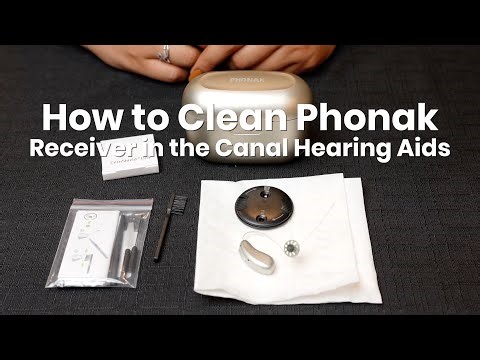 How to Clean Phonak Receiver in Canal Hearing Aids