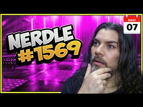 07/05/26 🟣 NERDLE 1569 | Conexo | Letroso | Expresso