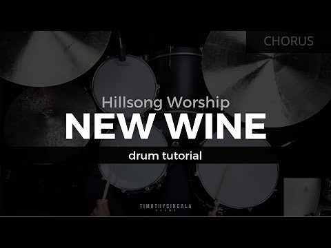 New Wine - Hillsong Worship (Drum Tutorial/Play-Through)