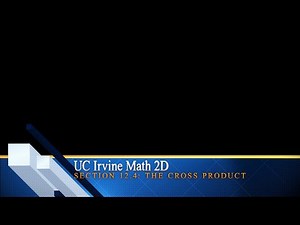 UC Irvine Math 2D Section 12.4
