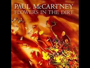 Paul McCartney - Flowers in the Dirt - 1989 - Full Album