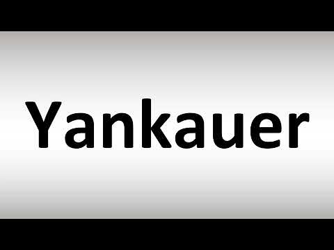How to Pronounce Yankauer