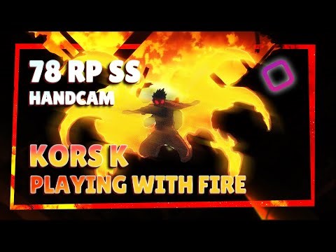 KORS K - Playing with fire | 120 RP | SS + 1.45x