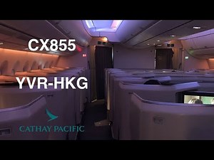 Cathay Pacific A350 Business Class With New Service Vancouver to Hong Kong