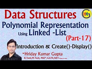DS Lecture-40 | Polynomial Representation using Linked-List