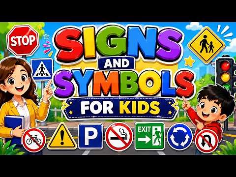 Signs and Symbols for Kids
