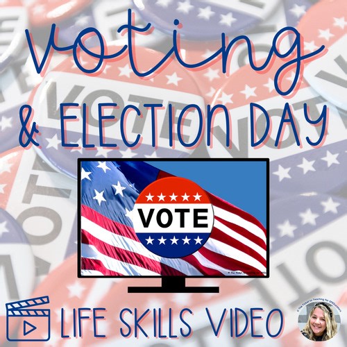 Voting & Election Day - Life Skills Video