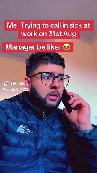 Humorous Take on Calling in Sick at Work