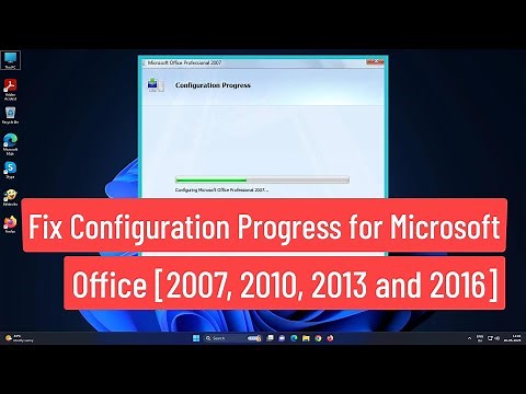 Fix Configuration Progress for Microsoft Office [2007, 2010, 2013, 2016]