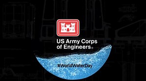 5.6K views · 120 reactions | #WorldWaterDay: The US Army Corps of Engineers is proud to be a national and global leader in planning, building, and maintaining sustainable water resources systems and protecting associated ecosystems. | U.S. Army Corps of Engineers, Headquarters | Facebook