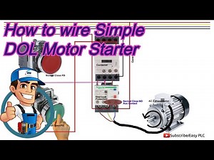 How to wire simple DOL Motor starter ?