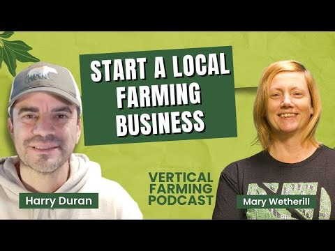 Why Vertical Farms Are Failing—and Mary’s Surprising Solution