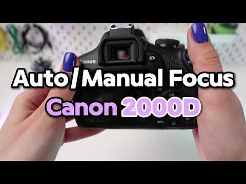 Canon EOS 2000D: Switch Between Auto and Manual Focus