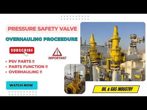 Pressure Safety Valve Parts, Functions & Overhauling Procedure | Complete Guide | PSV | Tamil